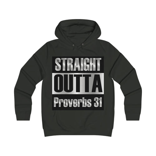 Straight Outta Proverbs 31 Hoodie