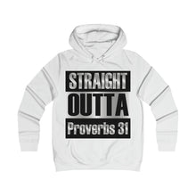 Load image into Gallery viewer, Straight Outta Proverbs 31 Hoodie