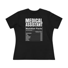 Load image into Gallery viewer, Nutrition Facts Medical Assistant Tee (Women&#39;s size; relaxed fit)