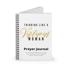 Load image into Gallery viewer, Thinking Like a VIRTUOUS Woman Spiral Notebook Journal (White)