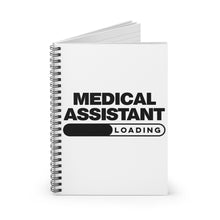 Load image into Gallery viewer, Medical Assistant Loading Spiral Notebook Journal- 5x7- (Blank pages)