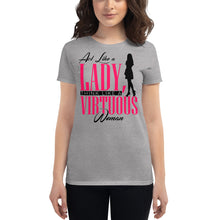 Load image into Gallery viewer, Act Like a Lady, Think Like a VIRTUOUS Woman short sleeve t-shirt