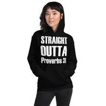 Load image into Gallery viewer, &quot;Straight Outta Proverbs 31&quot; Hoodie