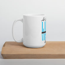 Load image into Gallery viewer, Blue lettering Act Like Lady, TLAVW Mug