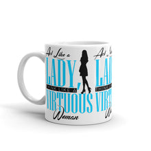 Load image into Gallery viewer, Blue lettering Act Like Lady, TLAVW Mug (Print all over)