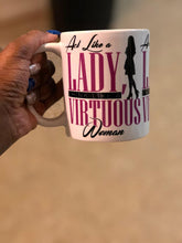 Load image into Gallery viewer, Act Like a Lady, Think Like a VIRTUOUS Woman Coffee/Tea Mug (Purple)